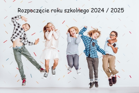 ROZPOCZĘCIE ROKU SZKOLNEGO 2024/ 2025